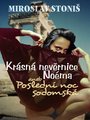 Kr�sn� nev�rnice No�ma aneb posledn� noc sodomsk�