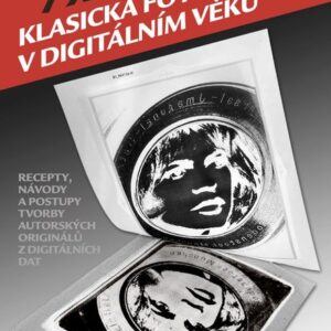 7x10" / Klasická fotografie v digitálním věku (Miloš Polášek)