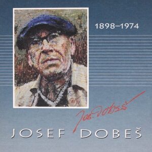 Josef Dobeš (doc. Petr Holý)