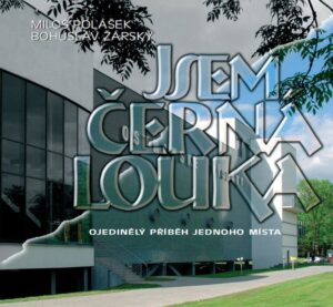 Jsem Černá louka (Miloš Polášek, Bohuslav Žárský)