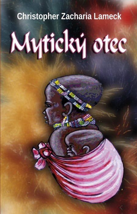 Mytický otec (Christopher Zacharia Lameck)