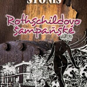 Rothschildovo šampaňské (Miroslav Stoniš)