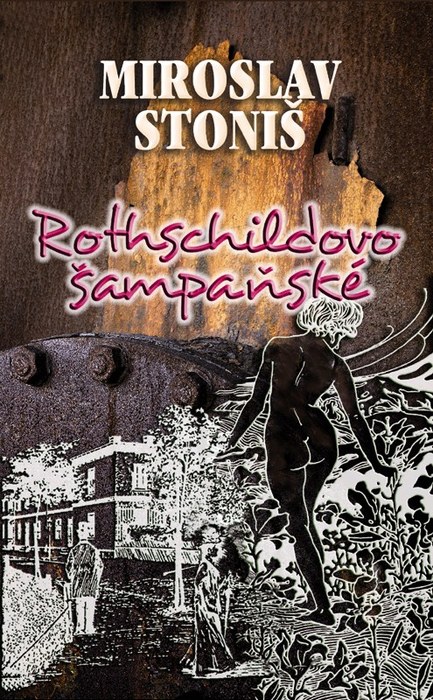 Rothschildovo šampaňské (Miroslav Stoniš)
