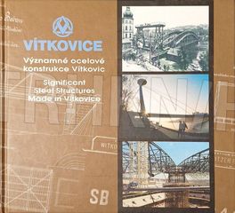 Významné ocelové konstrukce Vítkovic