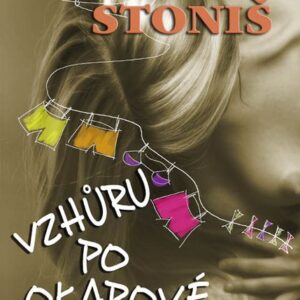 Vzhůru po okapové rouře! (Miroslav Stoniš)